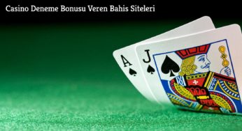 Casino Deneme Bonusu Veren Bahis Siteleri