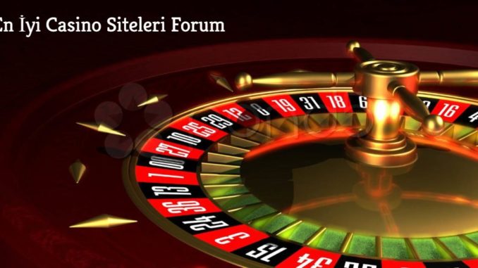 En İyi Casino Siteleri Forum