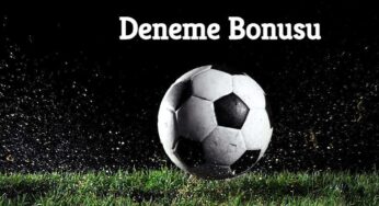 Deneme Bonusu