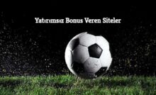 Yatırımsız Bonus Veren Siteler